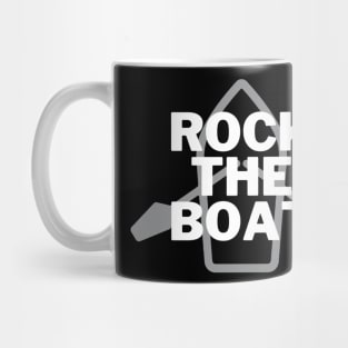 Rock The Boat Mug